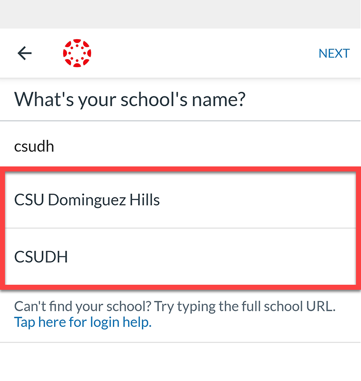 Canvas student mobile app's "what is your school's name" screen. CSUDH is entered. The results "CSU Dominguez Hills" and "CSUDH" are highlighted.