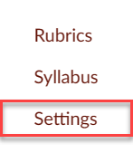 Course menu displays links for rubrics, syllabus and settings. Settings link is highlighted.