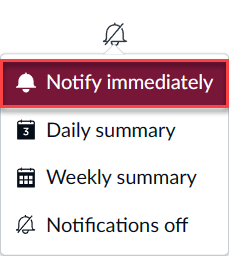 Notification icon expands to display a menu. "Notify immediately" is highlighted.