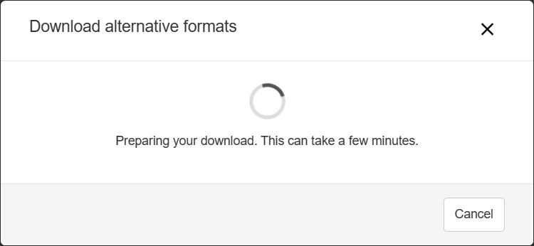 Download alternative formats window displaying the message:
"Preparing your download. This can take a few minutes."