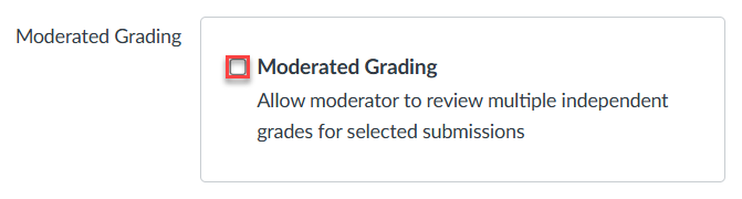 Moderated Grading checkbox is highlighted.